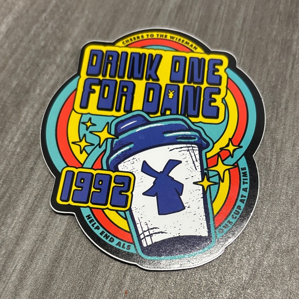 Dutch Bros Stickers Drink One for Dane